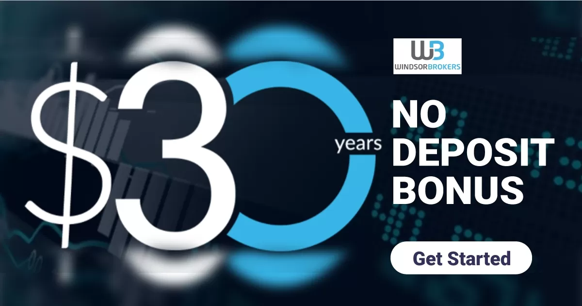 $30 Forex No Deposit Bonus from Windsor Brokers